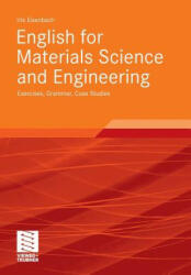 English for Materials Science and Engineering: Exercises Grammar Case Studies (2011)
