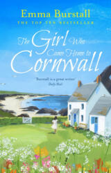 Girl Who Came Home to Cornwall - Emma Burstall (ISBN: 9781786698889)