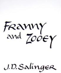 Franny and Zooey - Jerome David Salinger (2005)