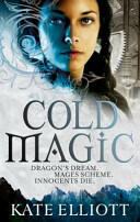 Cold Magic - Spiritwalker: Book One (2011)