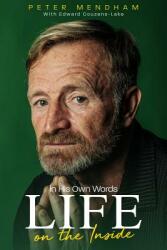 In His Own Words: Life on the Inside (ISBN: 9781785314896)
