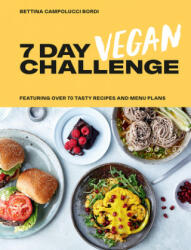 7 Day Vegan Challenge - Bettina Campolucci-Bordi (ISBN: 9781784882839)