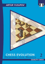 Chess Evolution 2: Beyond the Basics - Artur Yusupov (ISBN: 9781784830878)