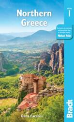 Northern Greece: Including Thessaloniki Macedonia Pelion Mount Olympus Chalkidiki Meteora and the Sporades (ISBN: 9781784776312)