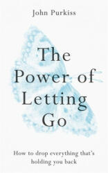 Power of Letting Go (ISBN: 9781783253630)