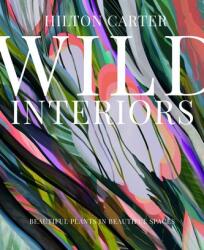 Wild Interiors (ISBN: 9781782498759)
