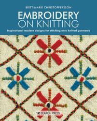 Embroidery on Knitting (ISBN: 9781782217640)