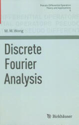 Discrete Fourier Analysis - Man Wah Wong (2011)