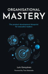 Organisational Mastery (ISBN: 9781781333068)