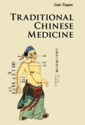 Traditional Chinese Medicine - Yuqun Liao (2011)