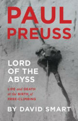 Paul Preuss: Lord of the Abyss - David Smart (ISBN: 9781771603232)