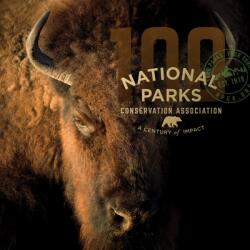 National Parks Conservation Association: A Century of Impact (ISBN: 9781733930406)