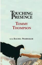 Touching Presence (ISBN: 9781733400503)