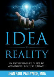 From Idea to Reality - Jean Paul Paulynice (ISBN: 9781733042727)
