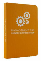 Management Tips: From Harvard Business Review (2011)