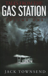 Tales from the Gas Station - Jack Townsend (ISBN: 9781732827837)