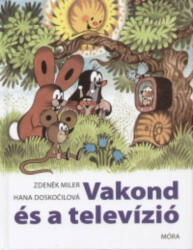 Vakond És A Televizió (ISBN: 9789631187397)