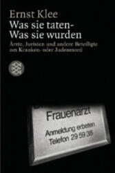 Was sie taten - Was sie wurden - Ernst Klee (ISBN: 9783596243648)