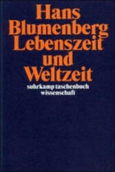 Lebenszeit und Weltzeit - Hans Blumenberg (2001)