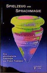 Spielzeug und Sprachmagie in der europäischen Literatur (2000)