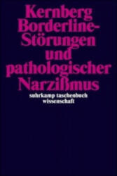 Borderline-Störungen und pathologischer Narzißmus - Otto F. Kernberg (2011)