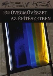 Üvegművészet az építészetben (2010)