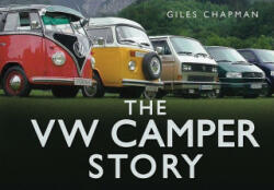 VW Camper Story - Giles Chapman (2011)