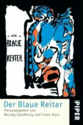 Der Blaue Reiter - Wassily Kandinsky, Franz Marc (ISBN: 9783492203005)