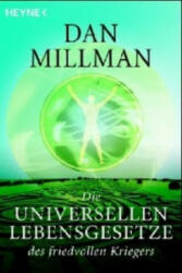 Die universellen Lebensgesetze des friedvollen Kriegers - Dan Millman, Annemarie Döring (2005)