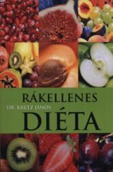 Rákellenes diéta (2010)