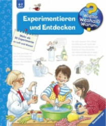 Wieso? Weshalb? Warum? , Band 29: Experimentieren und Entdecken - Angela Weinhold, Angela Weinhold (2007)