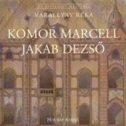 Komor Marcell - Jakab Dezső (2010)