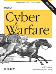 Inside Cyber Warfare 2e - Jeffrey Carr (2012)