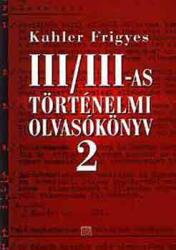 III/III-as történelmi olvasókönyv 2 rész (ISBN: 9789639406933)