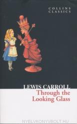 THROUGH THE LOOKING GLASS - Lewis Carroll (2010)