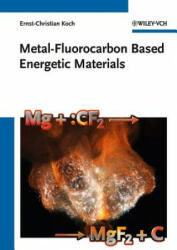 Metal-Fluorocarbon Based Energetic Materials - Ernst-Christian Koch (2012)