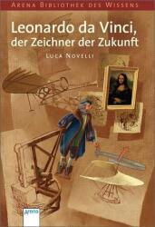 Leonardo da Vinci, der Zeichner der Zukunft (2007)
