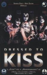 Dressed to Kiss (ISBN: 9789632590547)