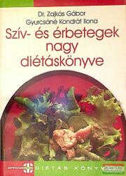 SZÍV- ÉS ÉRBETEGEK NAGY DIÉTÁSKÖNYVE (2009)