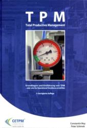 TPM, Total Productive Management - Constantin May, Peter Schimek (2009)