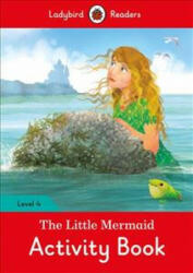 Little Mermaid Activity Book - Ladybird Readers Level 4 - Ladybird (ISBN: 9780241298695)