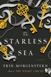 Starless Sea - Erin Morgenstern (ISBN: 9780385545365)