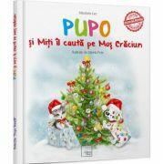 Pupo si Miti il cauta pe Mos Craciun - Mirabela Les (ISBN: 9786069437001)