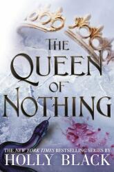 The Queen of Nothing - Holly Black (ISBN: 9781471407581)