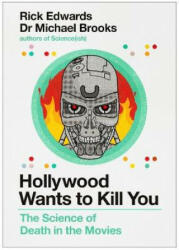 Hollywood Wants to Kill You - The Peculiar Science of Death in the Movies (0000)