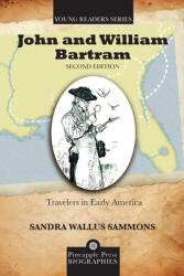 John and William Bartram: Travelers in Early America (ISBN: 9781561647859)