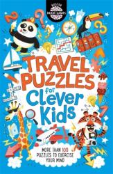 Travel Puzzles for Clever Kids (ISBN: 9781780555638)