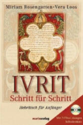 Ivrit Schritt für Schritt, m. 2 CD-ROM - Miriam Rosengarten, Vera Loos (2009)