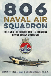 806 Naval Air Squadron - Brian Cull, Frederick Galea (ISBN: 9781781557501)