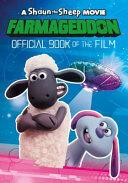 Shaun the Sheep Movie: Farmageddon Book of the Film (ISBN: 9781782265870)